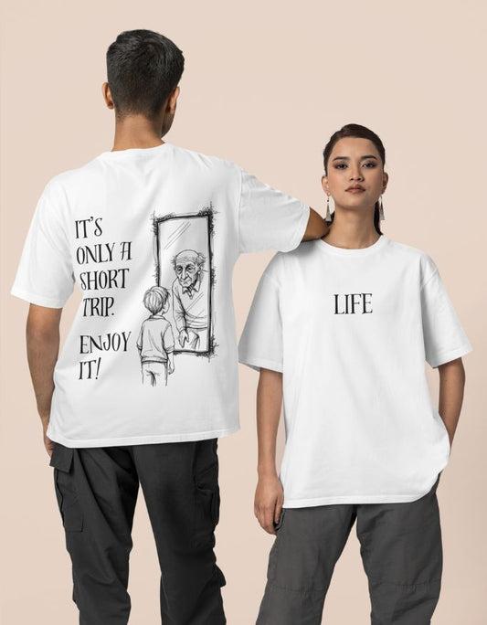 Life - A Short Trip Oversized T-Shirt