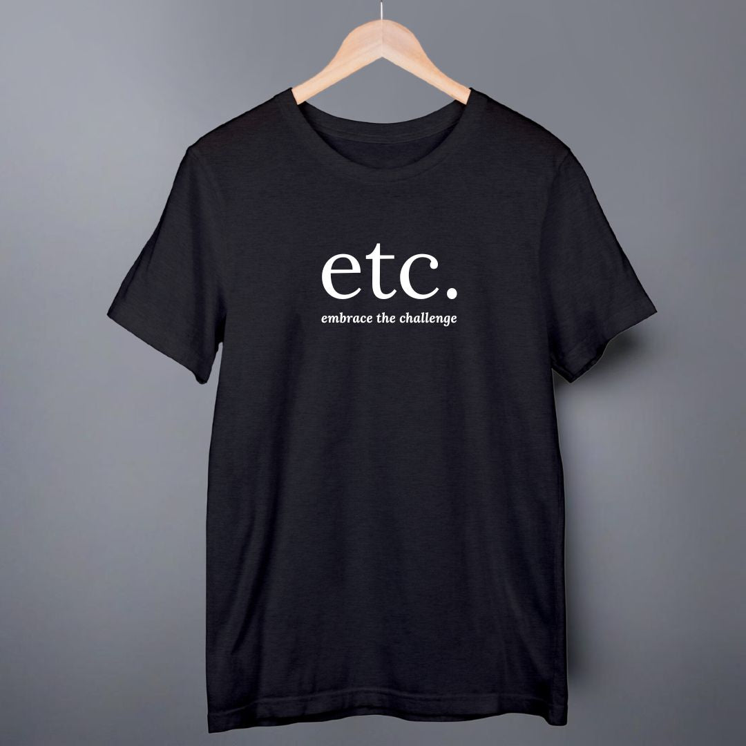 Embrace the Challenge Unisex T-Shirt