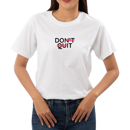 Don't Quit Unisex T-shirt