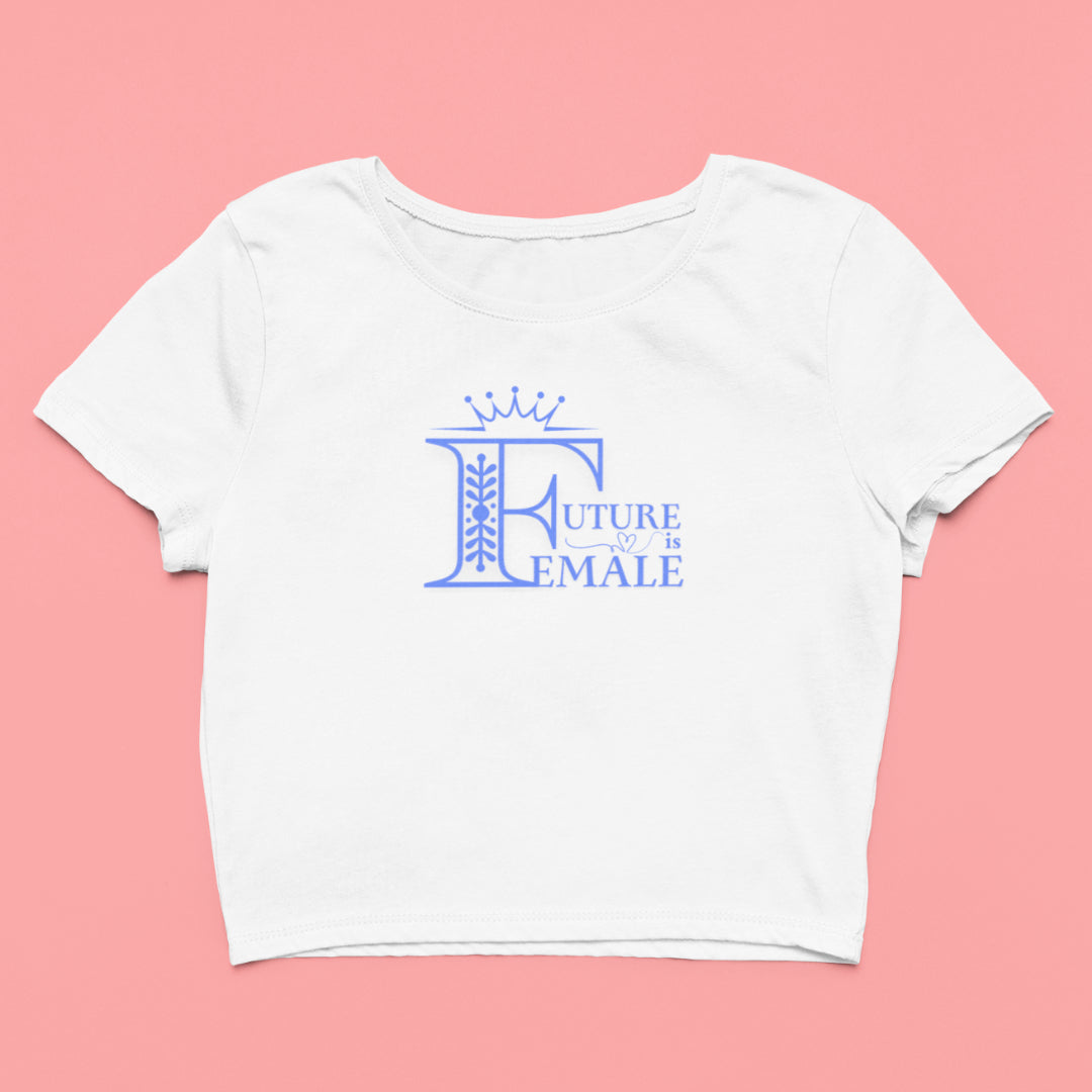 Future Is Female | Women’s Crop Top