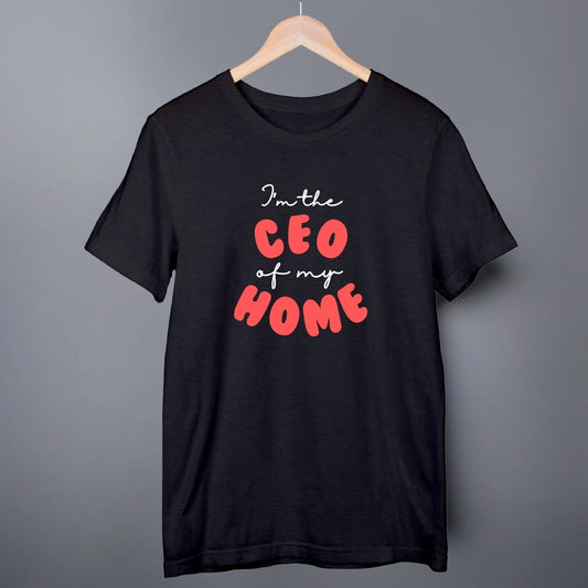 CEO of The Home T-shirt