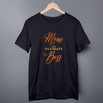 Mom - The Ultimate Boss T-shirt