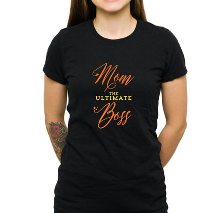 Mom - The Ultimate Boss T-shirt