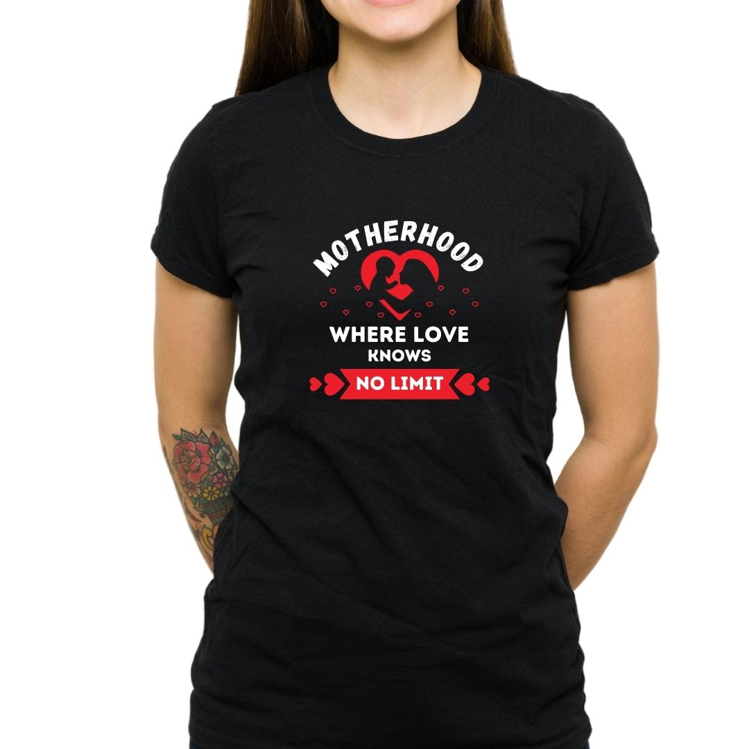 Motherhood: Where Love Knows No Limit T-shirt