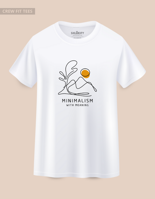Minimalism with Meaning Crew T-Shirt