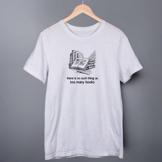 Too Many Books Unisex T-Shirt